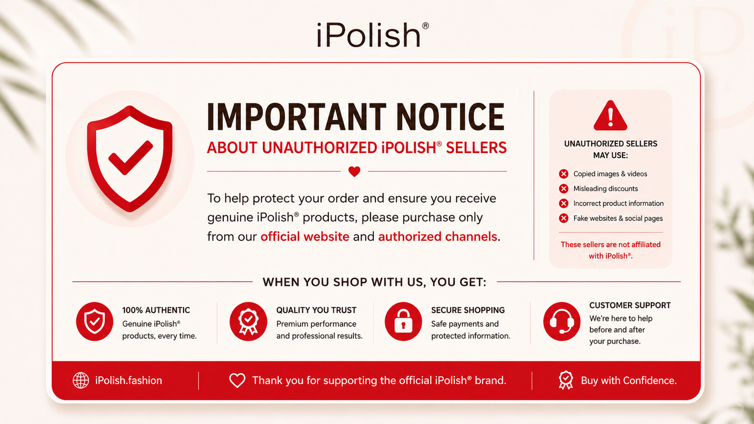 Important Notice About Unauthorized iPolish® Sellers
